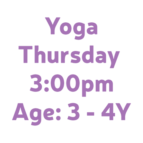 Yoga Thursday 3:00pm 3-4Y