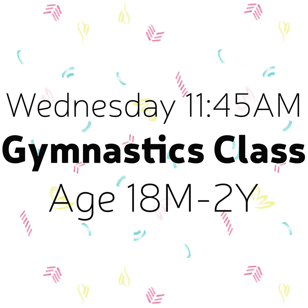 Gymnastics Wednesday 11:45AM 18M-2Y